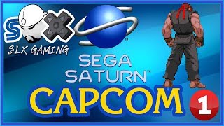 Capcom and the Sega Saturn  Part 1