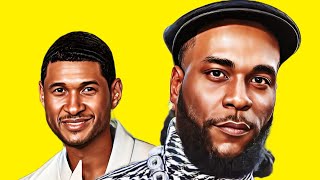 THEY NEED AFROBEATS!!! Usher Speaks On Wanting Burna Boy On His Recent Album