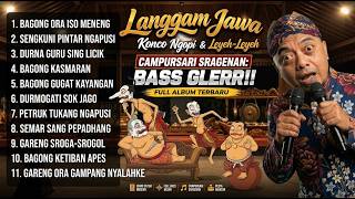 Download lagu Langgam Campursari BASS GLERR Sragenan FULL BASS | Paling Enak Diputar Leyeh-Leyeh SANTAI SIANG HARI