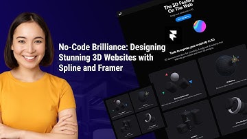 No-Code Brilliance: Designing Stunning 3D Websites with Spline and Framer