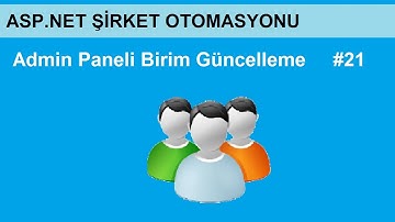 C# ASP.NET Şirket Otomasyonu-21(Admin Paneli Birim Güncelleme )