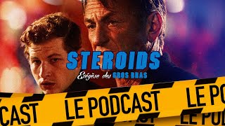 BLACK FLIES - Entretien avec Jean-Stéphane Sauvaire : STEROIDS - LE PODCAST
