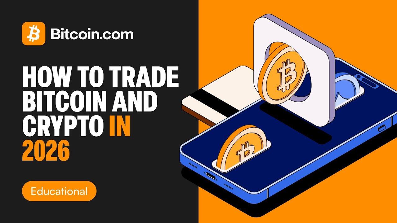 How to Start Trading Bitcoin & Crypto in 2026 | Beginner’s Guide