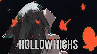 Download lagu 「Nightcore」→ Paul Philip Moroney - Hollow Highs