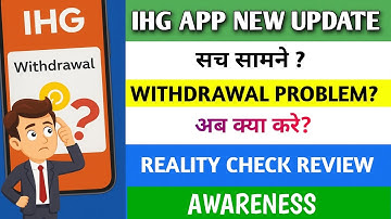 Ihg task earning app | ihg task app withdrawal problem | new update today | real or Fake | review