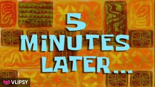 5 Minutes Later