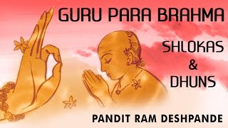 Guru Om by Pt. Ram Deshpande | Guru Para Brahma | Red Ribbon Music