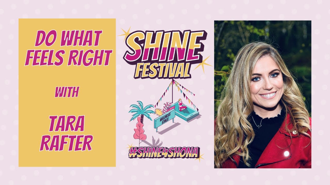 Tara Rafter Do What Feels Right With Tara Rafter - YouTube