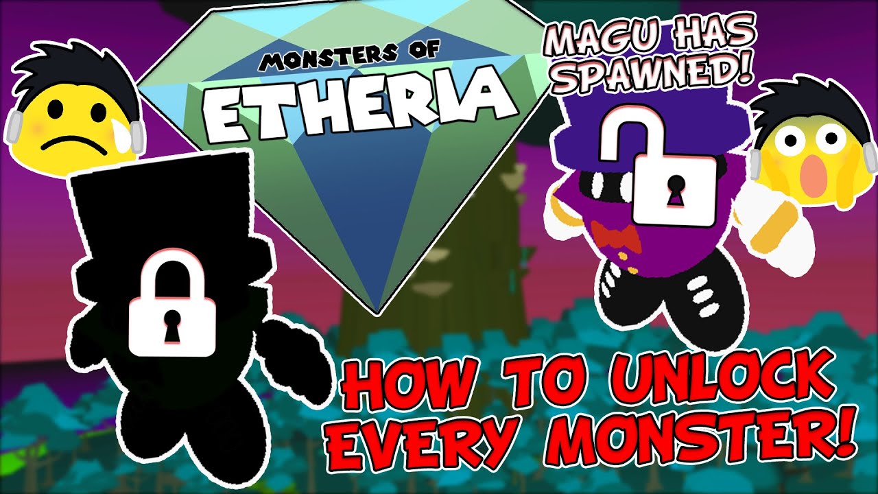 How To Unlock Every Monster In Monsters Of Etheria New Map