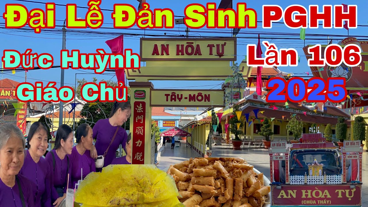 Đại lễ Đản Sinh Đức Huỳnh Giáo Chủ Phật Giáo Hòa Hảo lần thứ 106 (1919–2025)