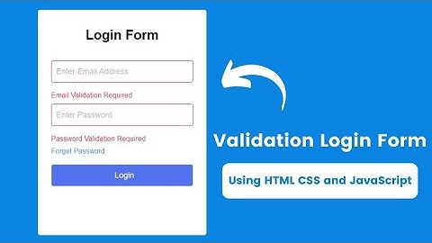 Validation Login Form using HTML CSS and JavaScript