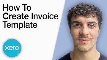 Xero - How to Create Invoice Template [2025 Full Guide]