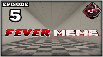 Mukluk Plays Fever Meme Part 5