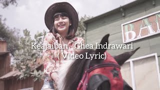 Keajaiban - Ghea Indrawari ( Video Lyric)
