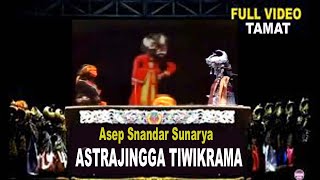 Astrajingga Tiwikrama  - Wayang Golek Asep Sunadar Sunarya