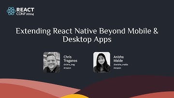 Extending React Native Beyond Mobile & Desktop Apps | Chris Traganos & Anisha Malde