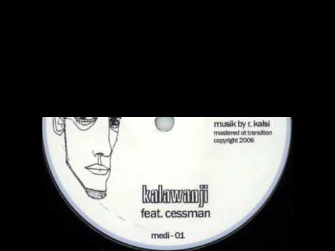 Kromestar - Kalawanji [feat. Cessman]