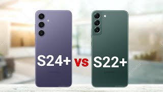 Samsung S24 Plus vs Samsung S22 Plus