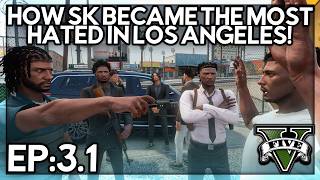 Episode 3.1: How SK Became The Most Hated In Los Angeles!...