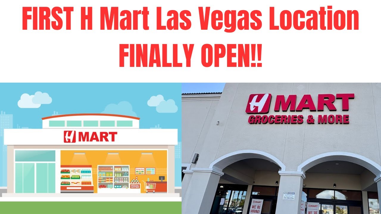 Finally Open FIRST H Mart Las Vegas Location FINALLY OPEN!!! - YouTube
