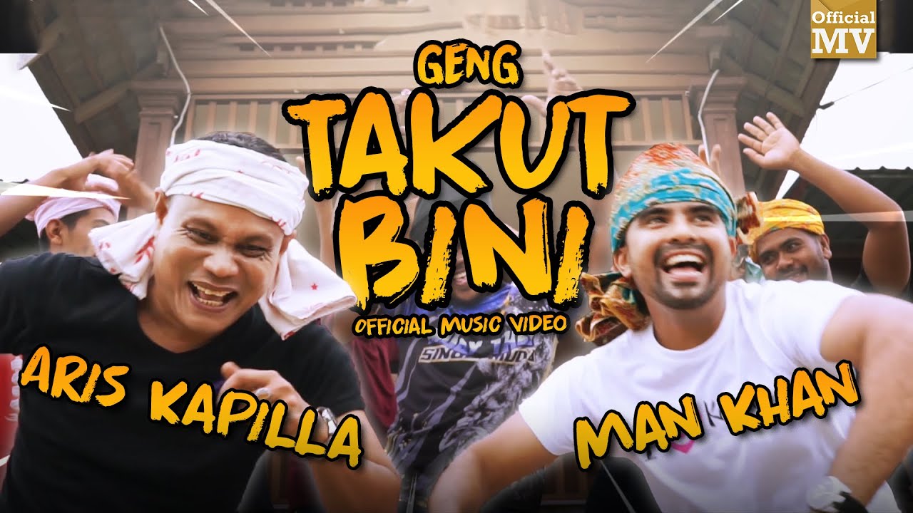 Aris Kapilla & Man Khan - Geng Takut Bini (GTB)  (Official Music Video)