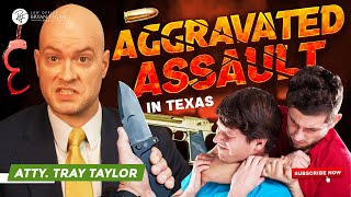 Aggravated Assault in Texas