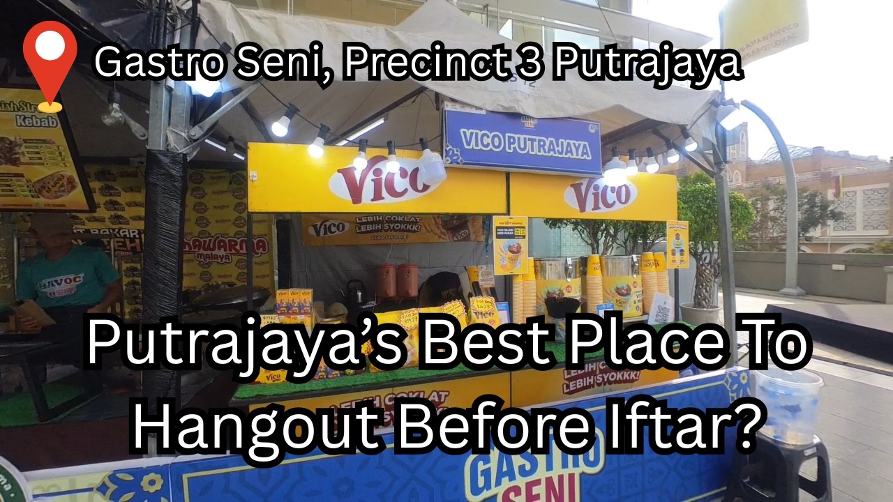 POV Gastro Seni Putrajaya 🇲🇾 Festival Ramadan Putrajaya 2026 Walkthrough