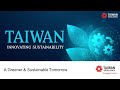A greener  sustainable tomorrow  taiwan excellence