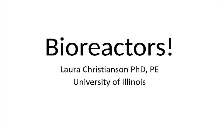 Dr  Laura Christianson  Bioreactors