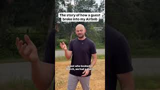 A Guest Broke Into My Airbnb and Moved Their Family In