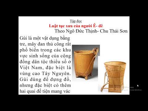 Tập đọc: Tập tục xưa của người Ê-đê - Lớp 5 Tuần 24
