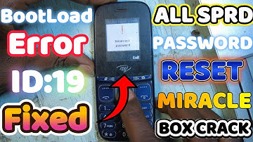 #itel SPRD BootLoad-fout ID:19 Wachtwoord opnieuw instellen. SPD Wachtwoord opnieuw instellen Mir...