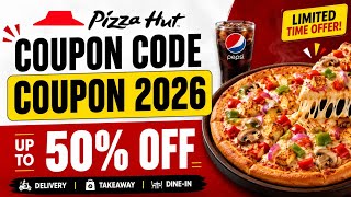 Pizza Hut Coupon Code 2026 🍕 | 50% OFF Working Deals & Offers | Latest Pizza Hut Promo Codes India 🔥