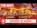 The Best Casinos in Vegas to Try Your Luck
