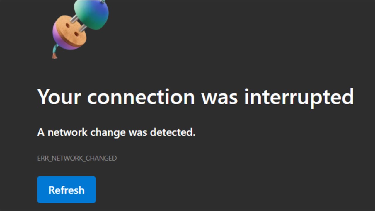 Microsoft edge - Your connection was interrupted - YouTube