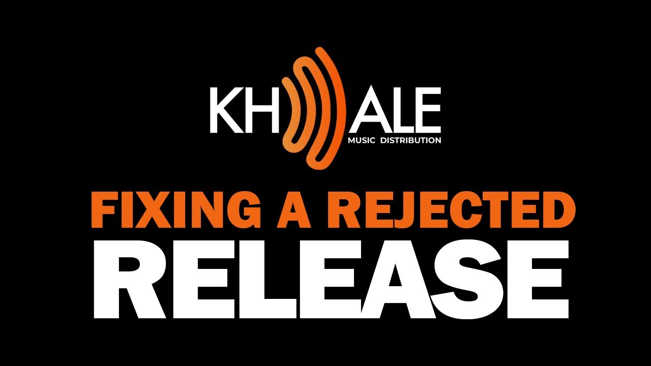 Khwale Tutorial : Fixing A Rejected Release