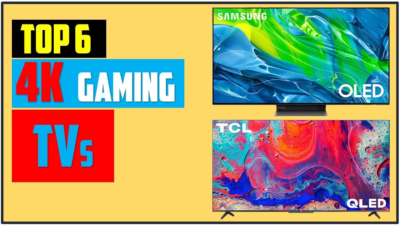 Top 6 4K Gaming TVs Of 2022 Best 4K Gaming TV in 2022 YouTube