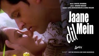 Download lagu Jaane Dil Mein - Full Song | Mujhse Dosti Karoge | Hrithik Roshan, Rani, Lata Mangeshkar, Sonu Nigam