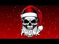 Phonk christmas songs 2022 phonk music 2022aggressive drift phonk