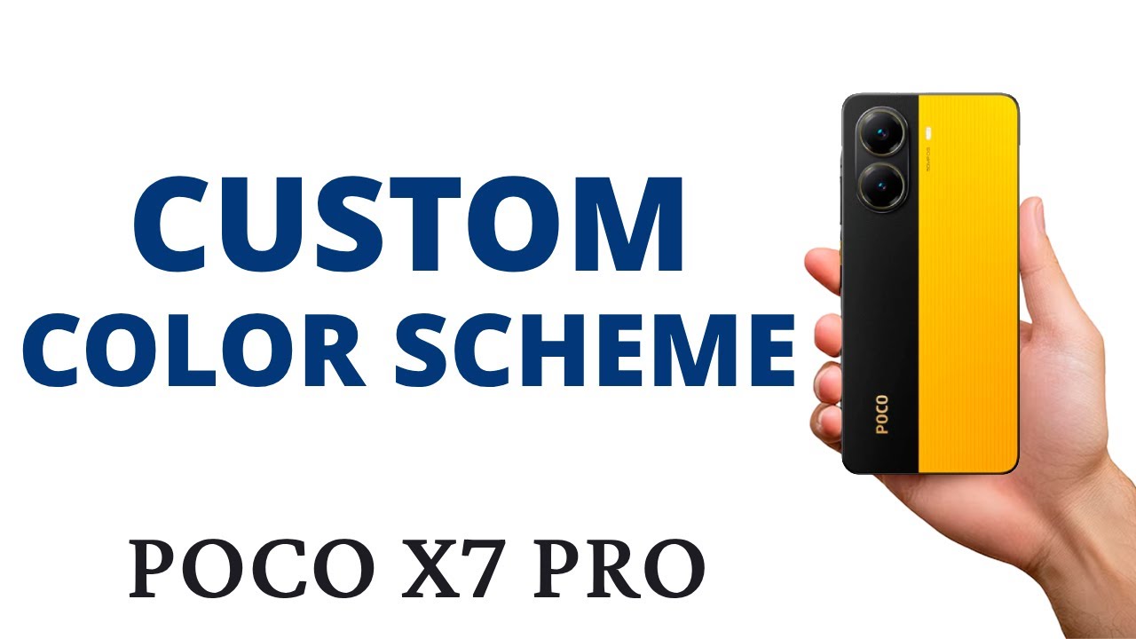 How to CUSTOMIZE the COLOR SCHEME on the POCO X7 PRO!