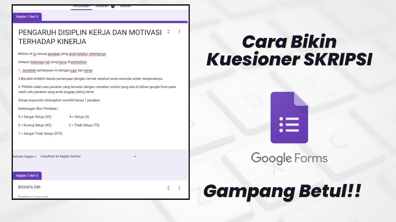CARA MEMBUAT KUESIONER SKRIPSI DI GOOGLE FORM MUDAH BANGET!!! - YouTube