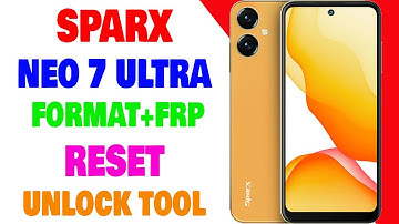 Sparx Neo 7 Ultra Format | Sparx Neo 7 Ultra FRP Done By Unlock Tool | Umar Mobile