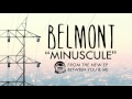 Belmont - Minuscule
