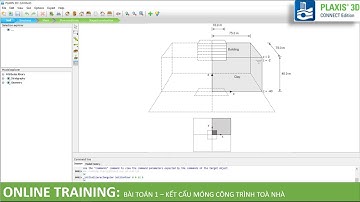 [Plaxis 3D] - Bài toán 1: Kết cấu móng công trình tòa nhà | @NGUYENQUOCTOI