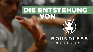 Die Entstehung von Boundless Movement