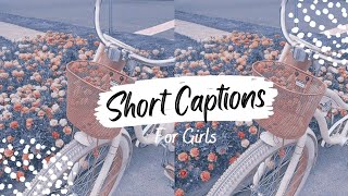 Short Captions For Instagram For Girls 20 Short Instagram Captions For Girls