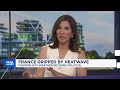Extreme heatwaves take a toll on Europe’s economies