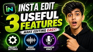 🔥 Insta Edit App - 3 Useful Features You Must Know! | Complete Tutorial screenshot 1