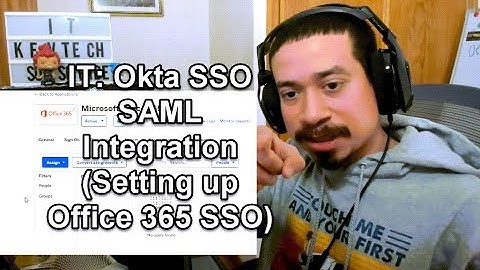 IT: Okta SSO SAML Integration (Setting up Office 365 SSO)