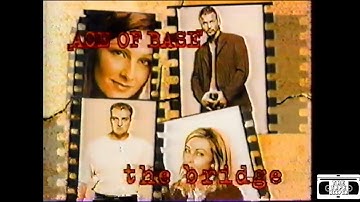 Ace of Base "The Bridge" Commercial - 1995